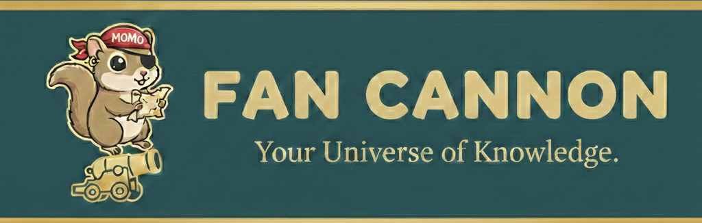 Fan Cannon - Your Universe of Knowledge